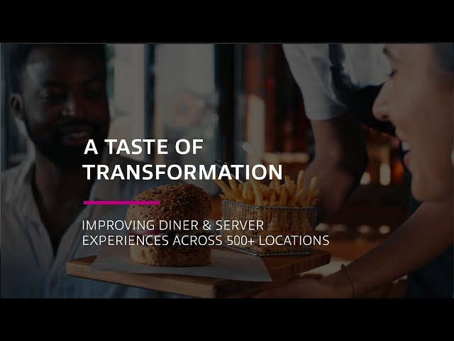 A Taste of Transformation: Improving Diner & Server Experiences Across 500+ Locations