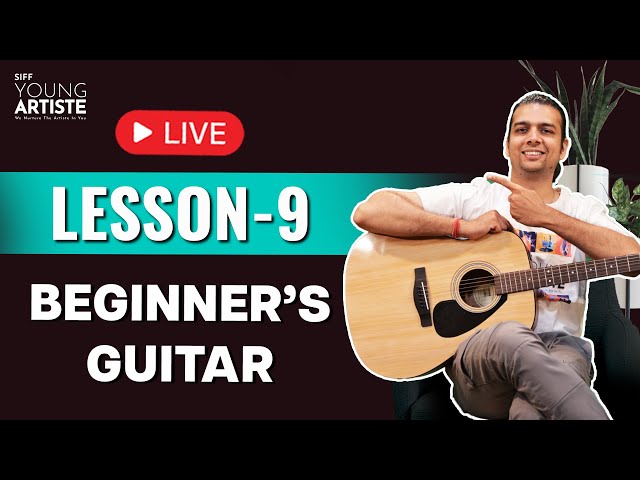 Lesson 9 | Guitar for beginners | SIFF Young Artiste #learnguitar #beginnerguitarlessons #stepbystep