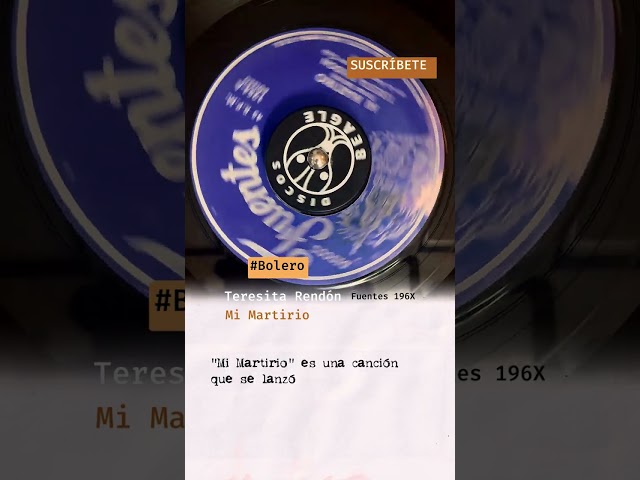 🎤|Teresita Rendón con La Sonora Malecón |Mi Martirio|196X|Discos Fuentes|💔