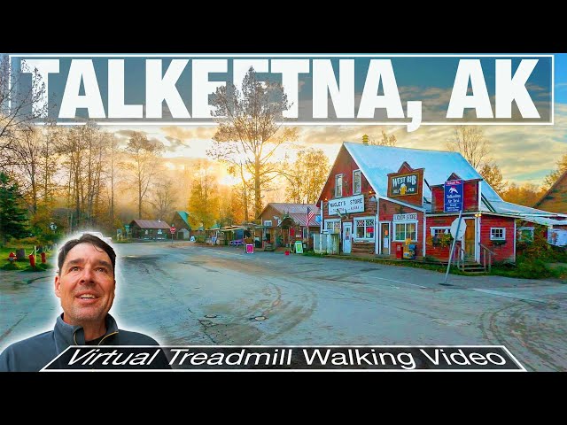 Explore Talkeetna Alaska Treadmill Walking Tour - 4k City Walks