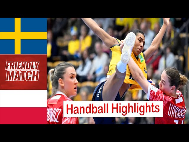 Sweden vs Poland Handball Highlights Women's Friendly Match 2024