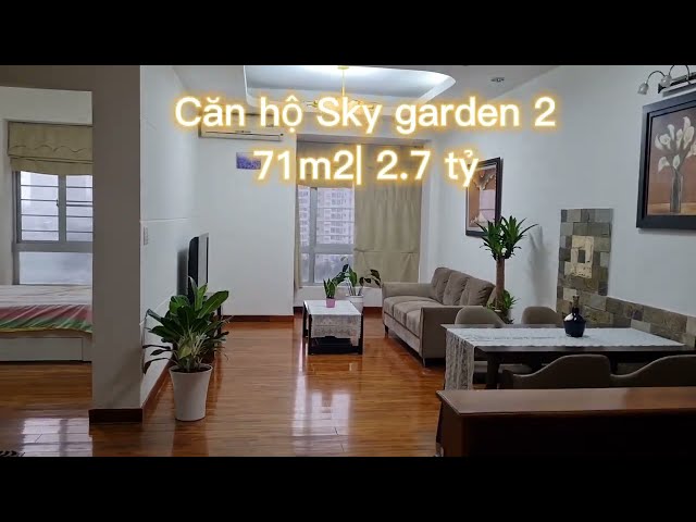 Bán căn hộ Sky garden 2 Phú Mỹ Hưng Quận 7 | 71m2 giá 2.7 tỷ. ☎️0901142004 Hòa