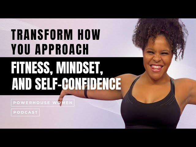 Daily Habits to Boost Motivation & Confidence with The Curvy Girl Trainer, Lacee Green