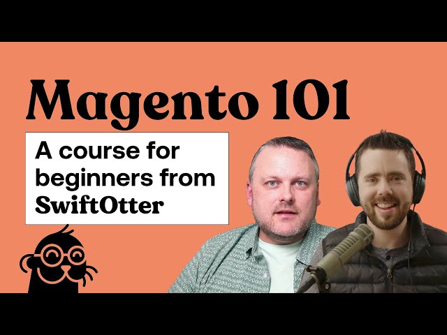 Magento 101 | The NEW COURSE for Magento Beginners!