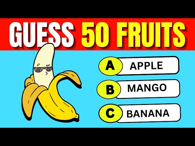 Guess the Fruit Name in 3 Seconds 🍍🍌 | 50 Different Types of Fruit