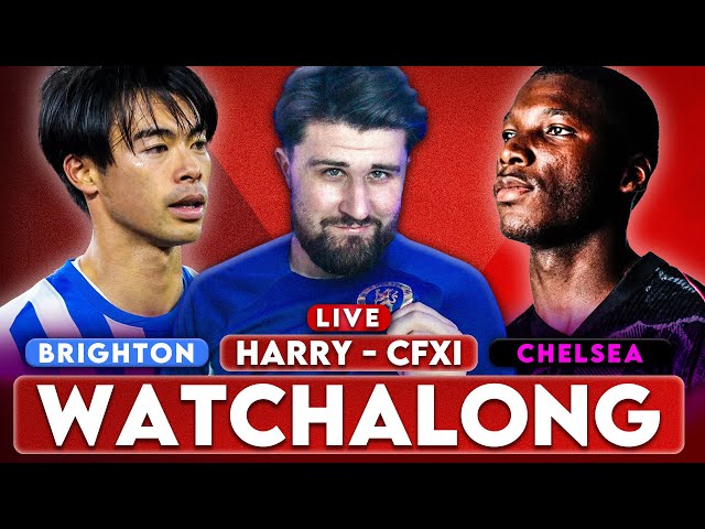 BRIGHTON vs CHELSEA - LIVE FA CUP WATCH ALONG