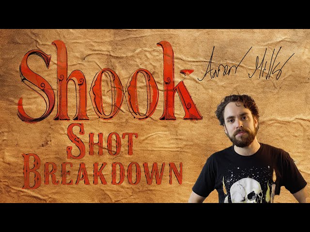 "Shook" Short Film | Shot Breakdown of a 16th Century Short Film with Director Aaron Mills