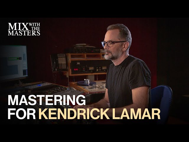 Mastering Kendrick Lamar's 'HUMBLE' with Mike Bozzi