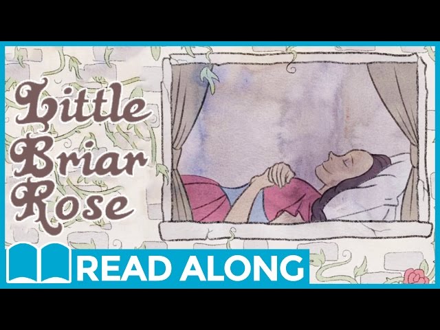 Little Briar-Rose #ReadAlong Storybook Video For Kids Ages 2-7