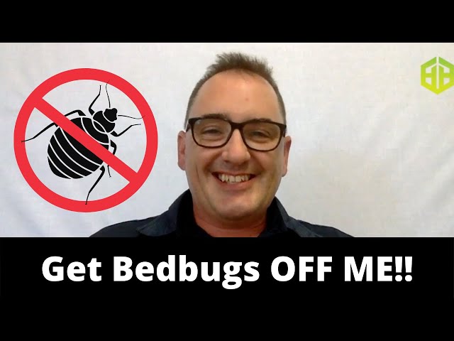 Get Bedbugs off your body