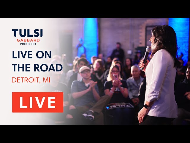 Tulsi Gabbard LIVE - Tulsi Town Hall - Detroit, MI