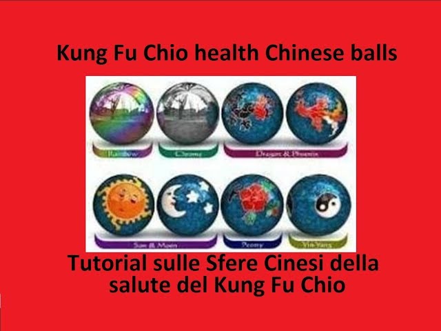 Chinese Health Balls from Kung Fu Chio Tutorial