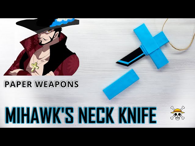 One Piece Crafts - How to make a Mihawk Neck Knife from Paper