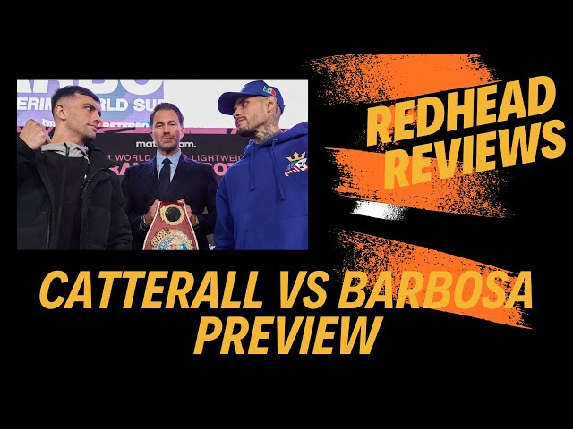 CATTERALL VS BARBOSA JR FULL CARD WEEKEND PREVIEW | BOXING FIGHT BREAKDOWN & ANALYSIS