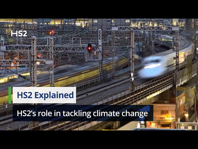 HS2’s role in tackling climate change