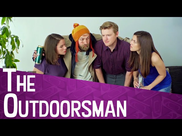 The Outdoorsman | Sketch Comedy