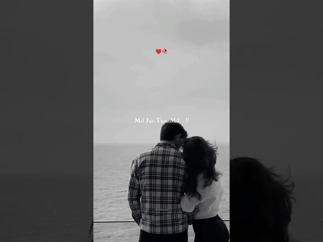 Mil jao tum mil jaye duniya ||Whatsapp status || #shorts #reels #love #whatsappstatus #trending