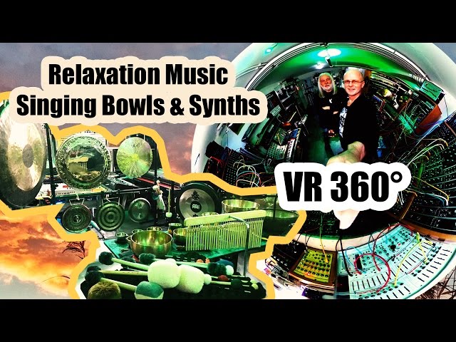 Relaxation Music with Tibetan Singing Bowls and Synthesizers - VR 360° Video (Live Synth Jam)