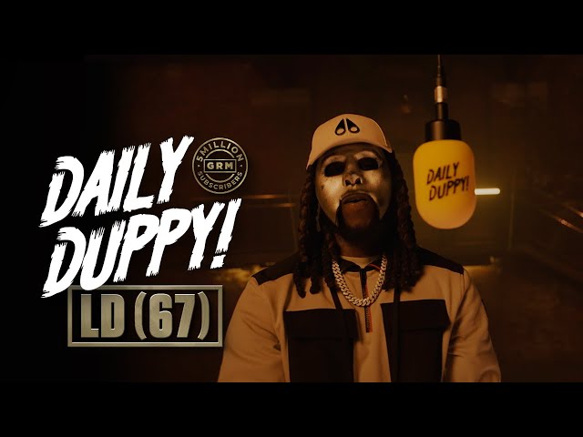 LD (67) - Daily Duppy | GRM Daily #5MilliSubs