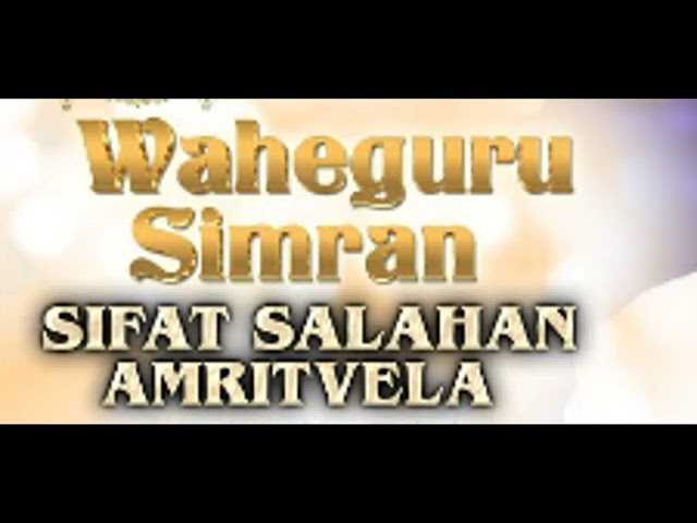 Sifat Salahan AmritVela - Sabad Kirtan