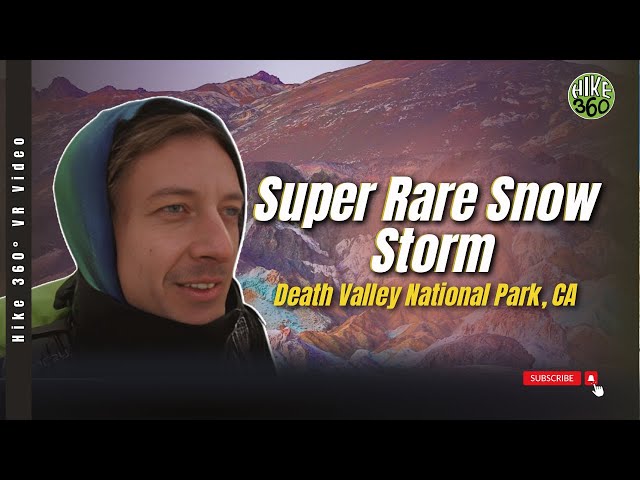 Super Rare Snow Storm at Bad Water Salt Flats Death Valley National Park, CA (Hike 360° VR Video)