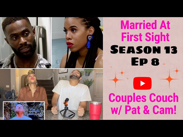 REVIEW| Married At First Sight HOUSTON Season 13 Ep 8 | Couples Couch with Pat & Cam