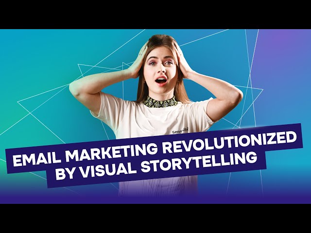 Email Marketing REVOLUTIONIZED by Visual Storytelling