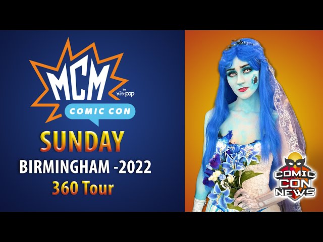 MCM Comic Con Birmingham 2022 Sunday 360 Tour