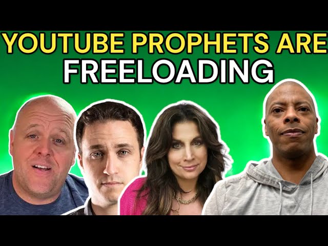 SELF APPOINTED YOUTUBE PROPHETS ARE SPIRITUAL FREELOADERS