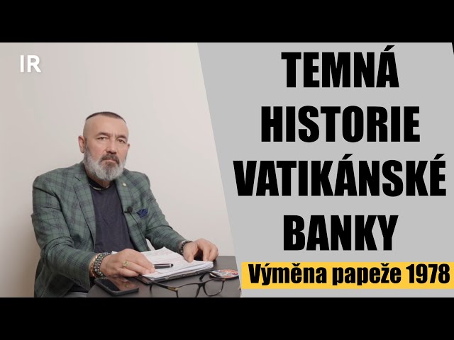 Vatikánská banka temné pozadí | Robert Vlášek