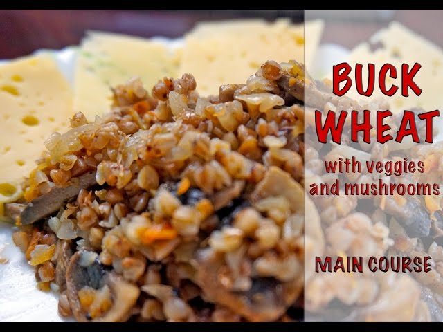 Buckwheat with vegetables and mushrooms/ Simple cooking with Julia Ride