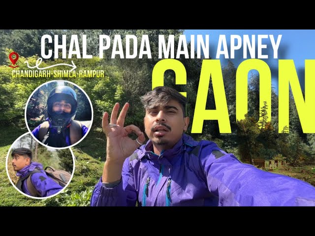 में चला Apne Gaon❤️ Chandigarh To Shimla To Rampur Bushahr From Bike😱 300 Km🏔️ Hometown Village vlog