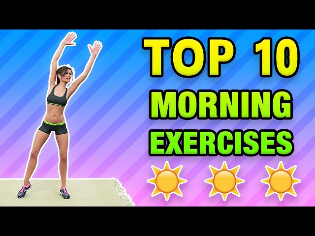 Top 10 Morning Exercises To Do At Home