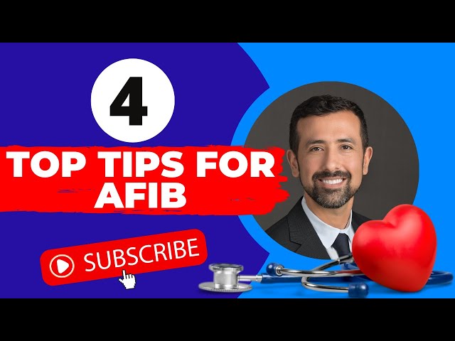 Four Top Tips for AFib