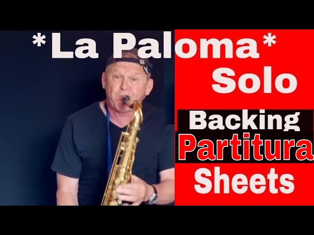 *La Paloma* Saxophon Solo Tenor Sax Alto Sax Backingtrack/Playalong Noten sheets Partitura Sax Coach