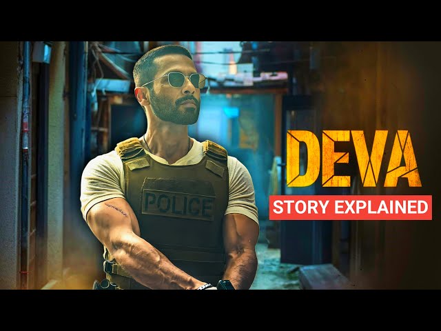 Deva Movie Full Story Explained | Shahid Kapoor Deva Movie | Deva Movie Review