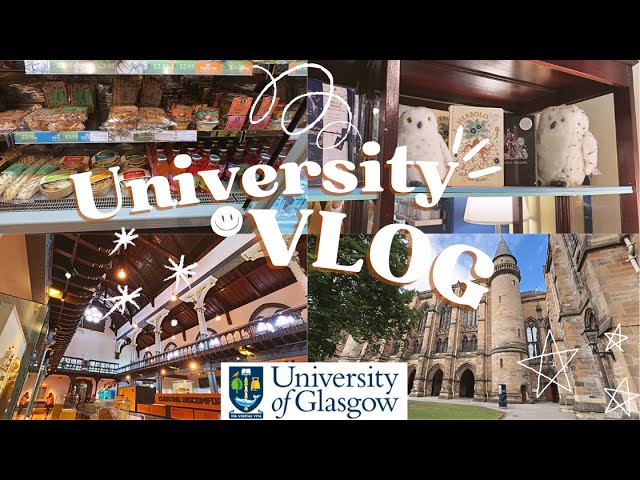 showing around the university of glasgow | scotland VLOG