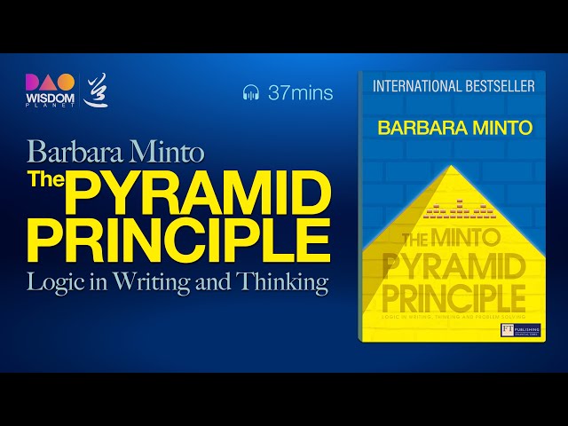 The PYRAMID PRINCIPLE:Logic in Writing and Thinking by Barbara Minto｜#McKinsey #booksummary