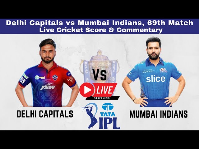 🔴IPL 2022 Live Match - MI vs DC | Mumbai Indians vs Delhi Capitals | Live Score & Commentary