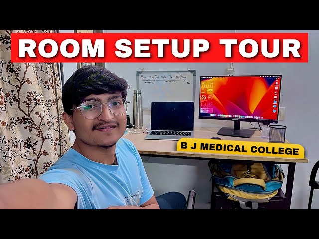 MY NEW SETUP TOUR  | B J Medical College HOSTEL ROOM TOUR *Vlog*