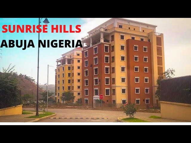 The Most beautiful Estate In Abuja Nigeria. SUNRISE Hills