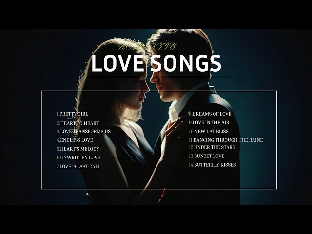 Love Songs to Melt Your Heart 💖 | Romantic Music Playlist