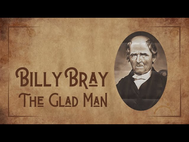 Fireside Friday: Billy Bray — The Glad Man