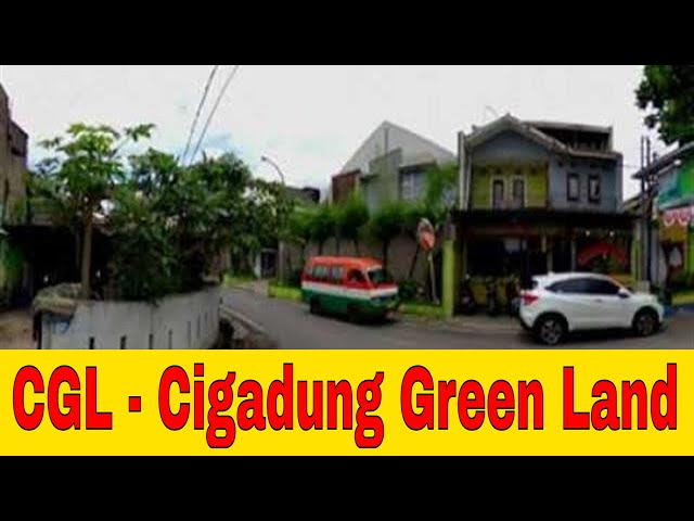 JL CIGADUNG RAYA TENGAH KOMPLEKS CIGADUNG GREEN LAND SAMPAI CIGADUNG PESANTREN CIBEUNYING KALER 360°