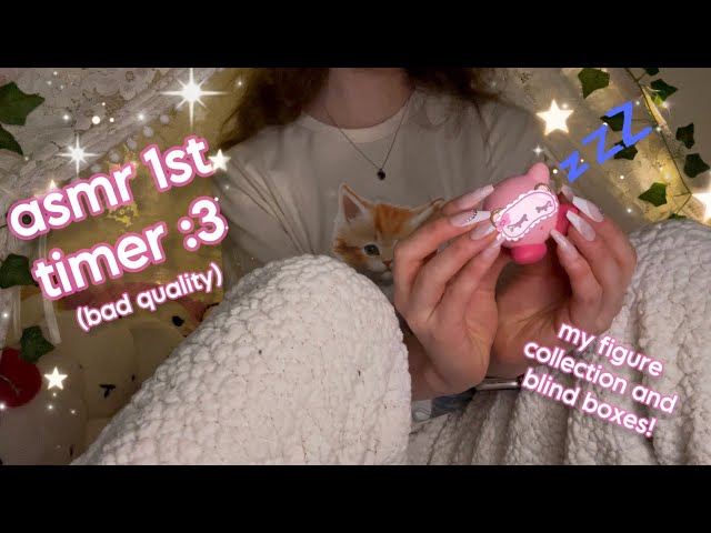 asmr noob shares her figure collection with u + unboxing :3 (low quality mic)