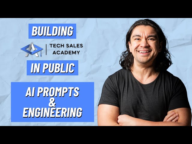 Big steps forward & building a personal GPT - Building Tech Sales Academy in Public