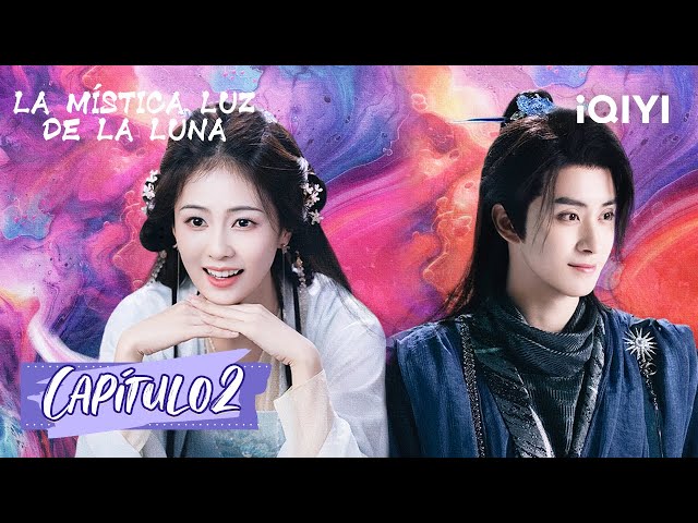 [Sub Español] La Mística Luz de la Luna Capítulo2 | Moonlight Mystique | iQIYI Spanish