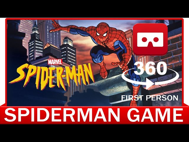 360° VR VIDEO - SPIDERMAN - Game - First Person  - VIRTUAL REALITY 3D