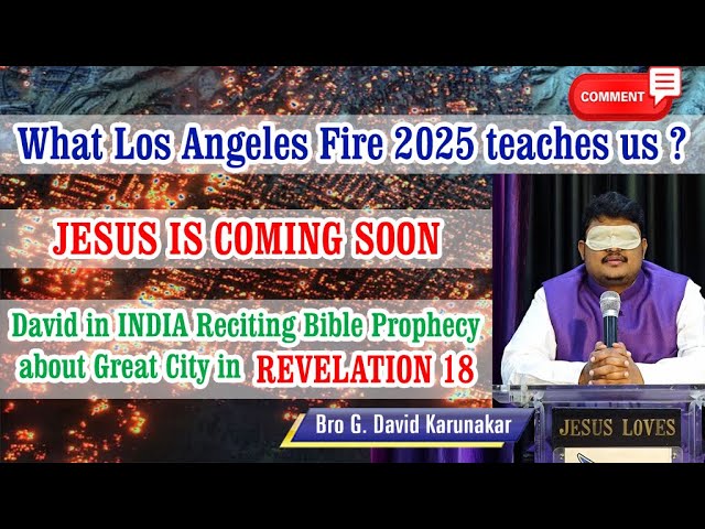 Los Angeles Fire | Bible Prophecy about Great City in Revelation 18 | Is Jesus is coming Soon?