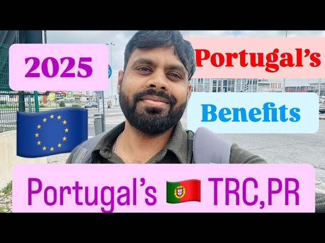 Portugal’s Benefits. Portugal mei rhne ke Fayde, Salary. Portugal TRC Card, Portugal PR,Passport